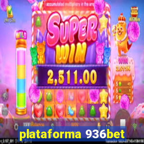 plataforma 936bet